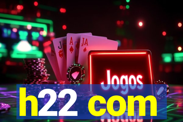 h22 com